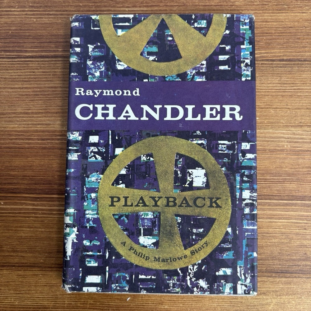 Playback Raymond Chandler 1958 BCE Hardcover Dust Jacket Philip Marlowe Novel